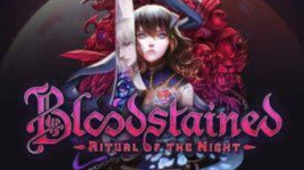 BLOODSTAINED: RITUAL OF THE NIGHT