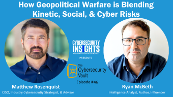 How Geopolitical Warfare is Blending Kinetic, Social, and Cyber Risks