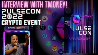 Pulsecon2022 Crypto Conference Las Vegas! Interview With TMoney CEO FreedomTV! Hosting 3000 Attendees!