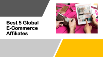 Best 5 Global E-Commerce Affiliates
