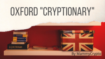 Cryptionary: The Crypto Basics According to Oxford Dictionary