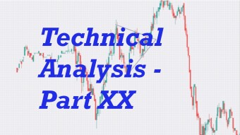 Technical Analysis - Part XX