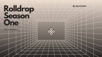 Dymension Rolldrop Season One - So It Begins...