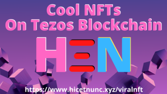 4 Cool NFTs On Tezos Blockchain You Must Not Miss (Hic et Nunc/OBJKT)