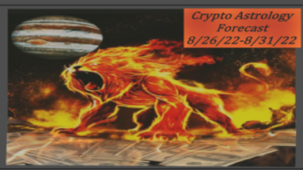 Astro Crypto: Weekly Crypto Market Predictions Using Astrology Aug 26- Aug 31 2022