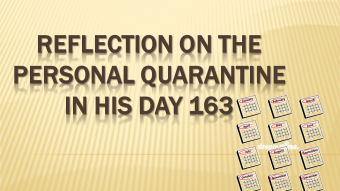 Reflection on the personal quarantine in his day 163