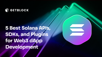 5 Best Solana APIs, SDKs, and Plugins for Web3 dApp Development