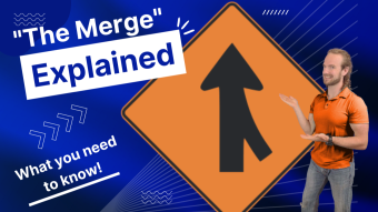 The Merge Is Upon Us - What To Know!