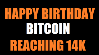 HAPPY BIRTHDAY BITCOIN! ~12 YEARS, 14K~