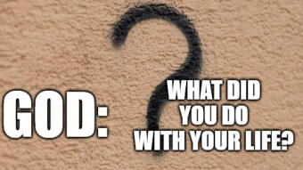 The Last Question: what did you do with your life?