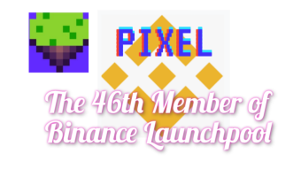 Binance launchpool launches Web3 Gaming protocol PIXEL