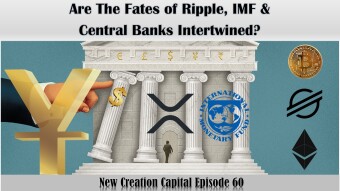 Episode 60: Are the Fates of Ripple (XRP), IMF, and Central Banks Intertwined?