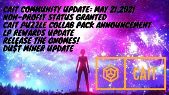 CAIT is a Registered Non-Profit, New Collab, Rewards Update | 5-21-21