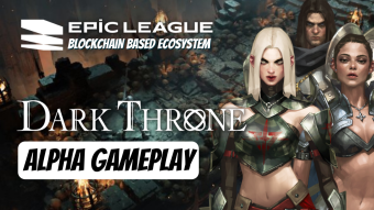 Epic League NFT Project Review | Dark Throne Alpha Gameplay