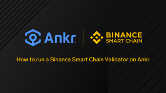 How to run a Binance Smart Chain Validator on Ankr