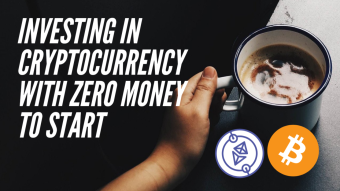 Investing in CryptoCurrency with Zero money to start