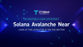 The dispute between Solana, Avalanche and Near in the new public chain, look at the layout of ZT on the matter.