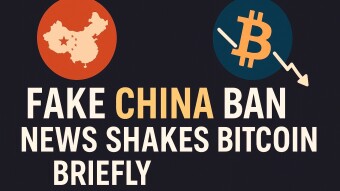 Fake China Ban News Shakes Bitcoin Briefly