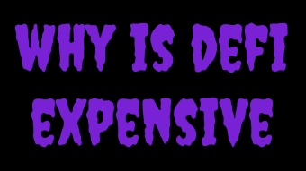 Why Is DeFi Expensive