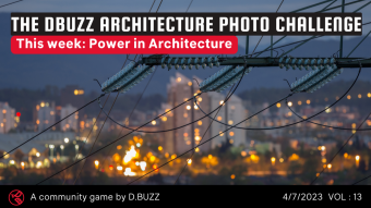 The DBUZZ Architecture Photo Challenge: Week 13: Power in Architecture