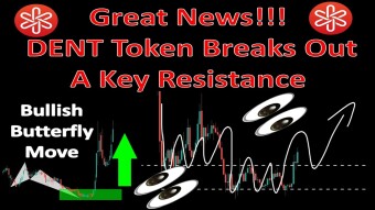 Great News!!! DENT Token Breaks Out A Key Resistance