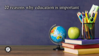 20 reasons why education is important