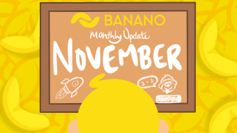 BANANO Monthly Update #31 (November 2020)