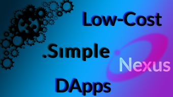 Nexus.io: Low cost & easy DApp development