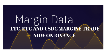 LITECOIN, ETC,USDC MARGIN TRADING NOW AVAILABLE ON BINANCE