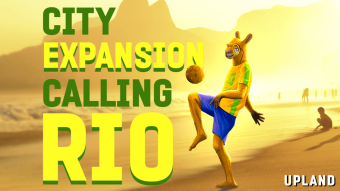 UPLAND Expands Rio for FIFA World CUP !