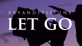 Bryan Divisions - Let Go [Official Music Video]