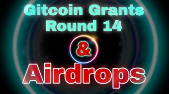 Gitcoin GR14 And Possible Airdrops Associated With It.