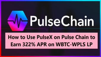 How to Use PulseX on Pulse Chain to Earn 322% APR on WBTC-WPLS LP