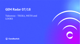 🍳 GEM Radar 07/18 - TSUKA, WETH & LOOKS