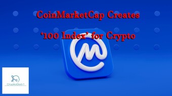 CoinMarketCap Creates ‘100 Index’ for Crypto