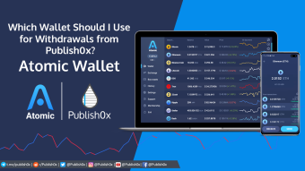 Publish0x Recommends Atomic Wallet (Download Now and Get 15 AWC)