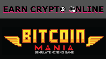 BitcoinMania, Simulated crypto mining game. [EarnCryptoOnline]