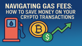 ⛽ Navigating Gas Fees: How to Save Money on Your Crypto Transactions (A Beginner's Guide)