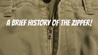 A Brief History Of The Incredible, Dependable Zipper!