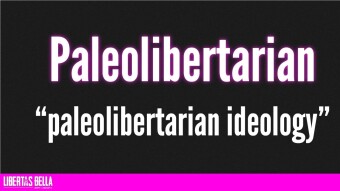 Paleolibertarian: Understand the Basics of the Paleolibertarian Strand of Libertarianism