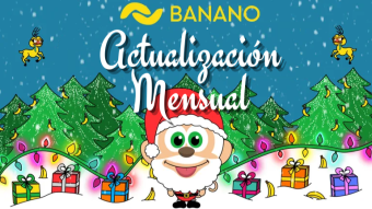 Banano Actualización mensual #56 (Diciembre de 2022)