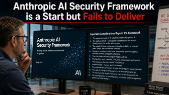 Anthropic AI Security Framework is a Start but Fails to Deliver