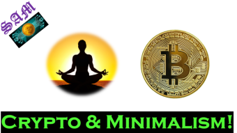 Crypto & Minimalism – Part #1