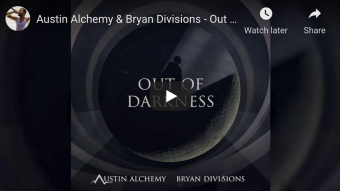Austin Alchemy & Bryan Divisions - Out of Darkness [Official Audio]