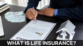 What is Life Insurance?