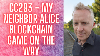 CC293 - My Neighbor Alice Blockchain Game on the Way
