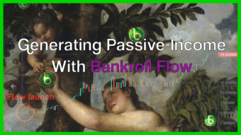 Don't Pick The Golden Apple, Own The Land - Generating Passive Income With Bankroll Flow