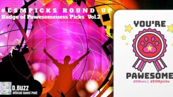 #ESMpicks Round-up - Badge of Pawesomeness Picks Vol.2