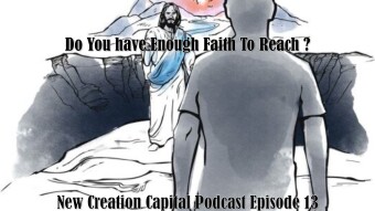 Episode 13: Sunday Scriptures - Do You Have Enough Faith To Reach ?
