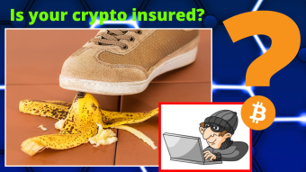 Is your crypto currency insured? An analysis of desperately needed crypto insurance solutions.